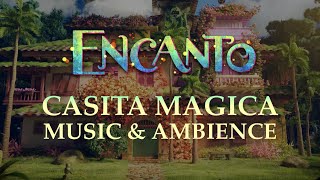 Encanto Music & Ambience | Beautiful Day at the Casita with Peaceful Music