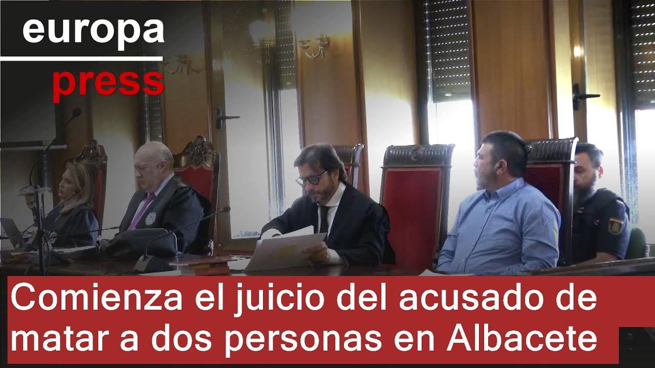 Comienza el juicio del acusado de matar a dos personas en Albacete