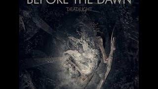 Before the Dawn - Deadlight [Full Album]