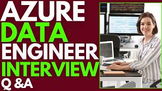 Top 25 Azure Data Engineer Interview Questions and Answers | Azure Data Engineer Interview 2026