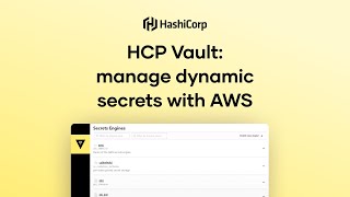 HCP Vault: manage dynamic secrets with AWS