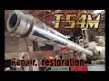 T-54M Repair/Restoration