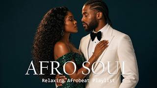 OLA Afro Soul | One Hour Afro Soul Mix • Calm Music for Sleep, Focus & Emotional Healing