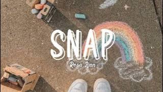 Rosa Linn - Snap (Lyrics & Terjemahan)