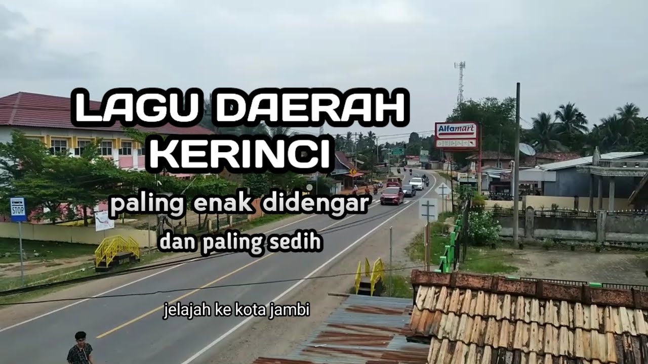lagu daerah kerinci paling enak didengar dan paling sedih