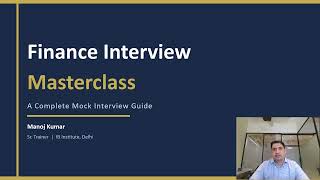 Finance Mock Interview Questions &amp; Topics That Actually Matter