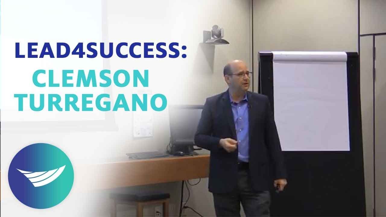 Lead4Success: Clemson Turregano - CCL's Speakers Bureau | CCL