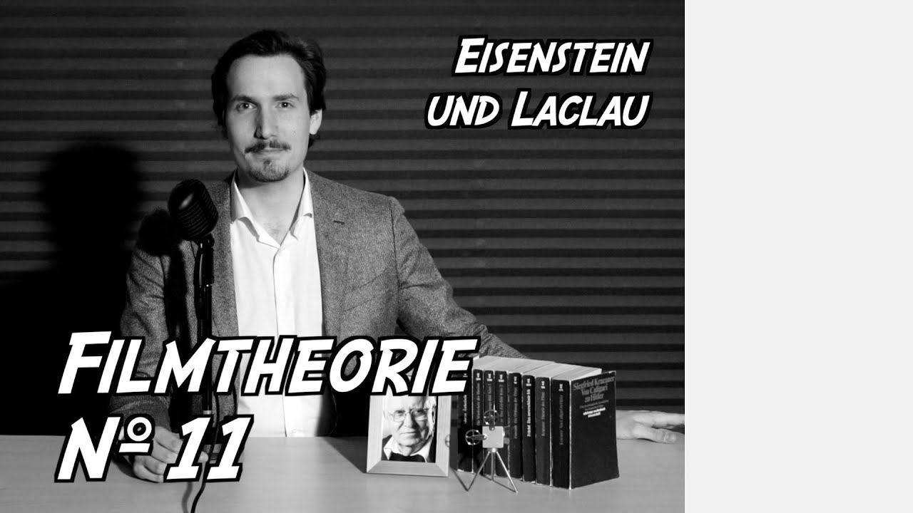 Sergej Eisenstein mit Ernesto Laclau gelesen! | Filmtheorie #11