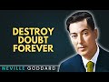This Neville Goddard Lecture Will Erase All Doubt from Your Mind#spiritualgrowth #lawofattraction