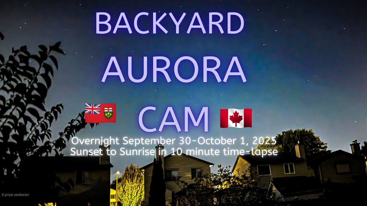 Backyard Aurora Cam RECAP Sunset/Sunrise in under 10 mins Sept 30 Oct 1 2025 Orleans,Ontario 🇨🇦