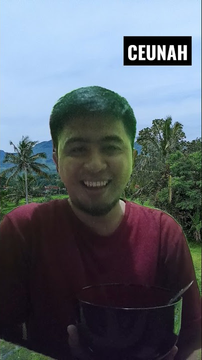 cenah atau ceunah????