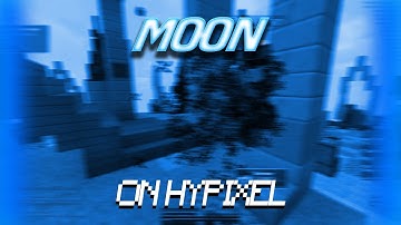HYPIXEL ON MOON CLIENT - HACKING + CONFIG DOWNLOAD 3.3.0