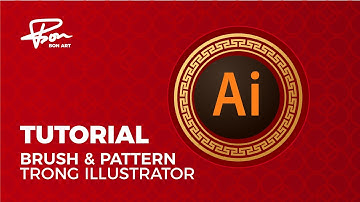 Tuttorial illustrator [ hướng dẫn tạo Brush và pattern trong AI ] | BonART