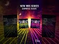 Soundrise Mix Series – Part 1 | Coming Soon