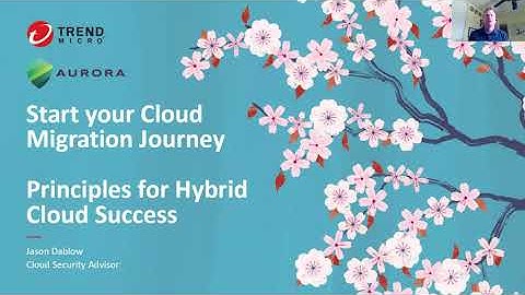 Start Your Cloud Migration Journey--LA Cyber Summit with Trend Micro