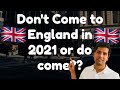 Must WATCH - DON'T COME TO ENGLAND IN 2021 OR DO COME??| Student Help UK