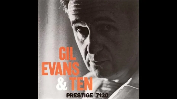 Gil Evans & 10   ( Full Album )