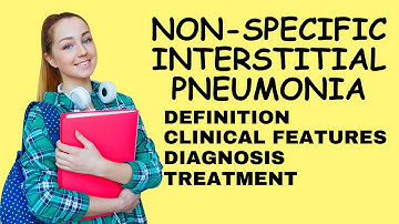 NON SPECIFIC INTERSTITIAL PNEUMONIA, NSIP