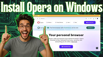 Opera Browser installeren op Windows | Complete stapsgewijze handleiding (2025)