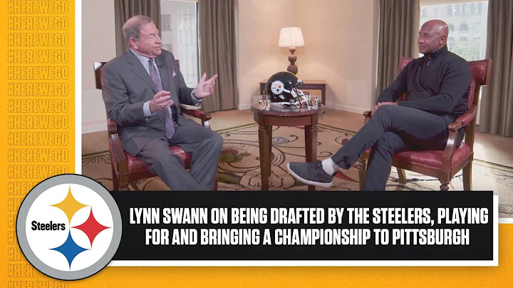 Lynn Swann on being drafted by, playing for and wi...