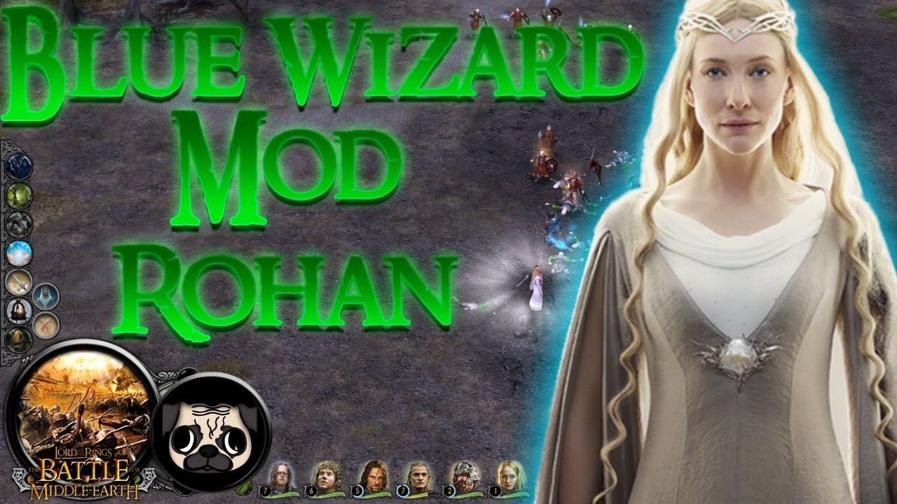 BFME1 Blue Wizard Mod: Faction Showcase: Rohan!