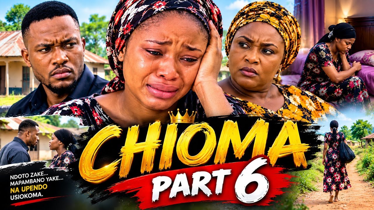 CHIOMA PART 6