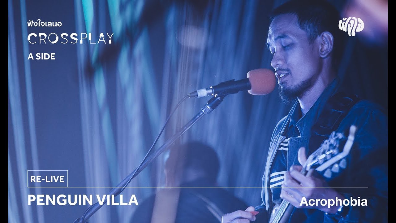 PENGUIN VILLA  - Acrophobia (Live) [Fungjai Crossplay A Side Concert] 17 june 2017