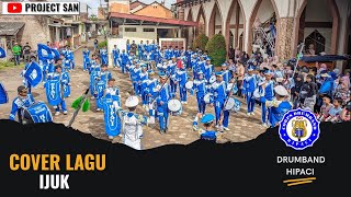 Ijuk  Versi Corps Drumband Hipaci 