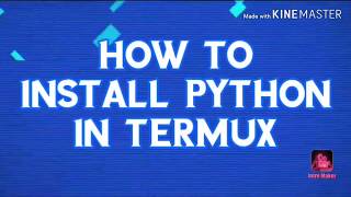 Exclusive How To Install Python In Termux | Python | Python2 | Termux | Termux Hacker Profile