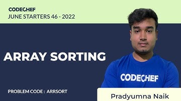 ARRSORT | ARRAY SORTING | July Starters46 2022 | Problem Solutions | CodeChef
