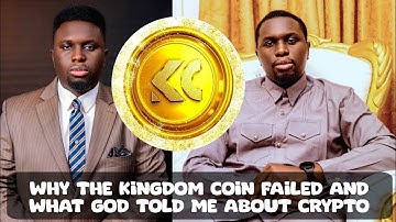 WHY THE KINGDOM COIN FAILED AND WHAT GOD INSTRUCTED US TO DO ABOUT CRYPTO - Prophet Joel Ogebe