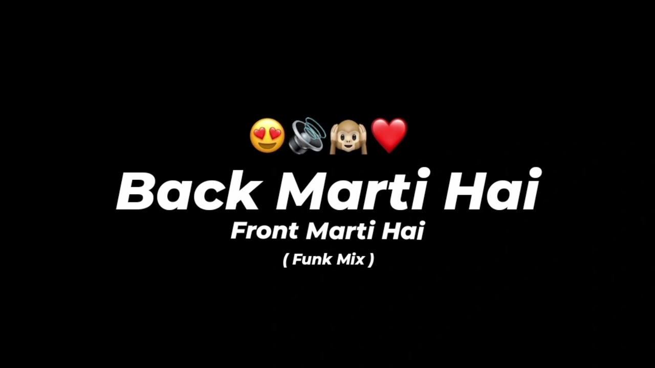 BACK MARTI HAI - FUNK MIX - DEEJAY TEJAS PUNE || USE HEADPHONES FOR BETTER QUALITY ||🎧
