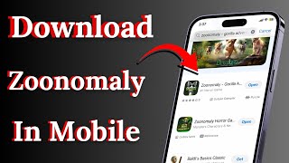 Download zoonomaly android || How to install Zoonomaly in mobile