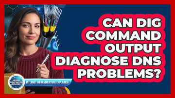 Can Dig Command Output Diagnose DNS Problems?
