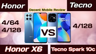 Honor X6 vs Tecno Spark 10c | Tecno Spark 10c vs Honor X6 | Decent Mobile Review |