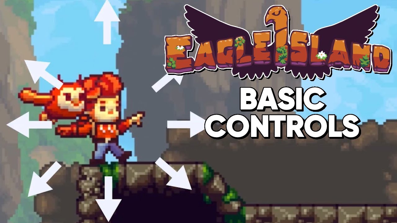 Eagle Island - Basic Controls