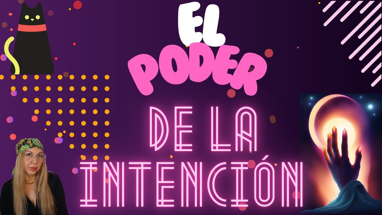 Descubre El poder oculto de la Intención - YouTube