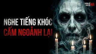 Điều luật khi làm nghề KHÓC THUÊ ở đám ma - Thành kể chuyện ma