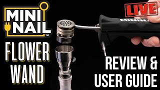 MiniNail Flower Wand Unboxing & Review | MiniNail Moves Into Dry Herb | Sneaky Pete’s Reviews