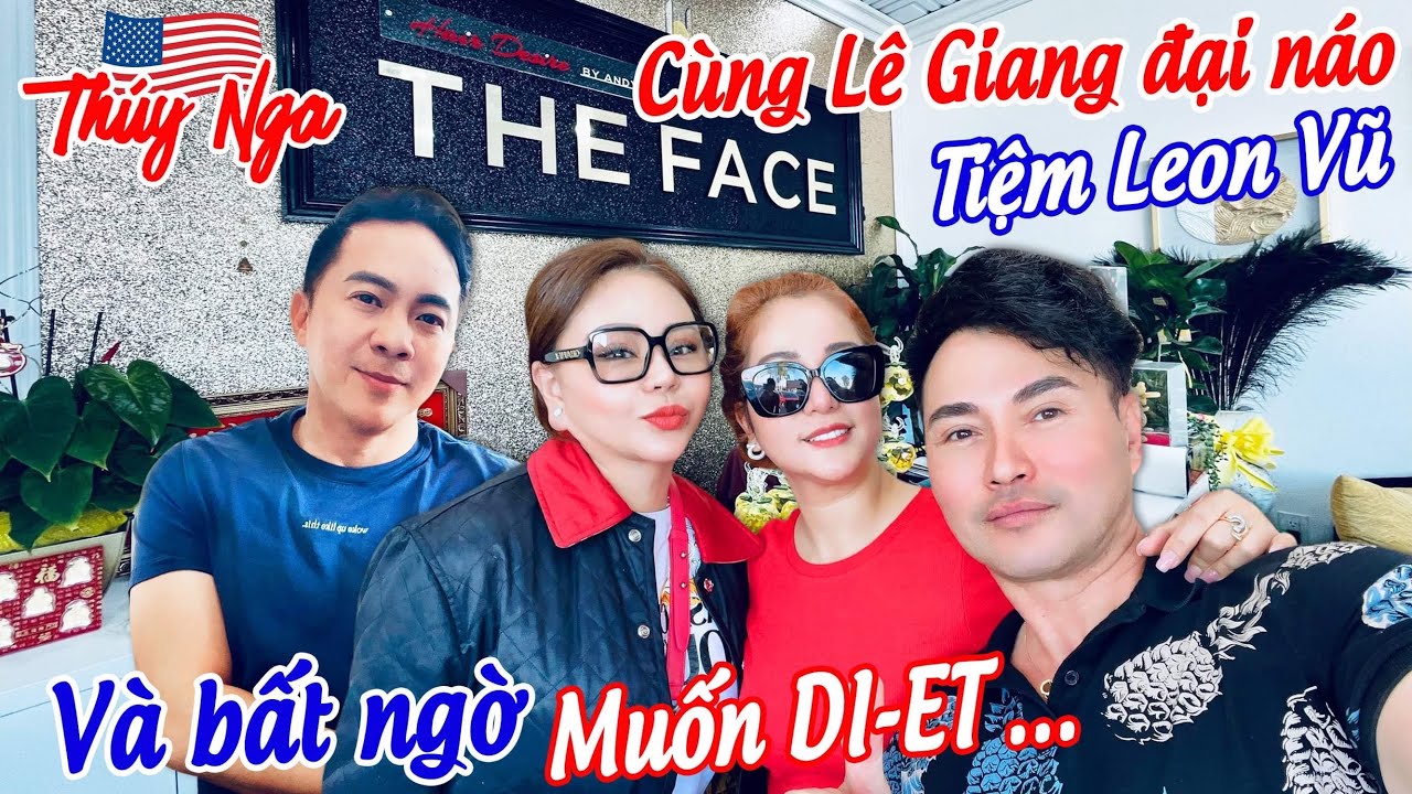 Thúy Nga cùng Lê Giang đại náo tiệm Leon  Vũ và bất ngờ muốn￼ Di-et..