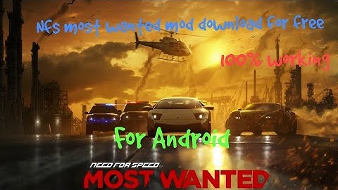 Download Hack NFS Most Wanted for ANDROID free 100% working with full tutorial APK + DATA