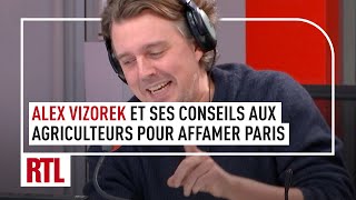 Alex Vizorek et ses conseils aux agriculteurs pour affamer Paris