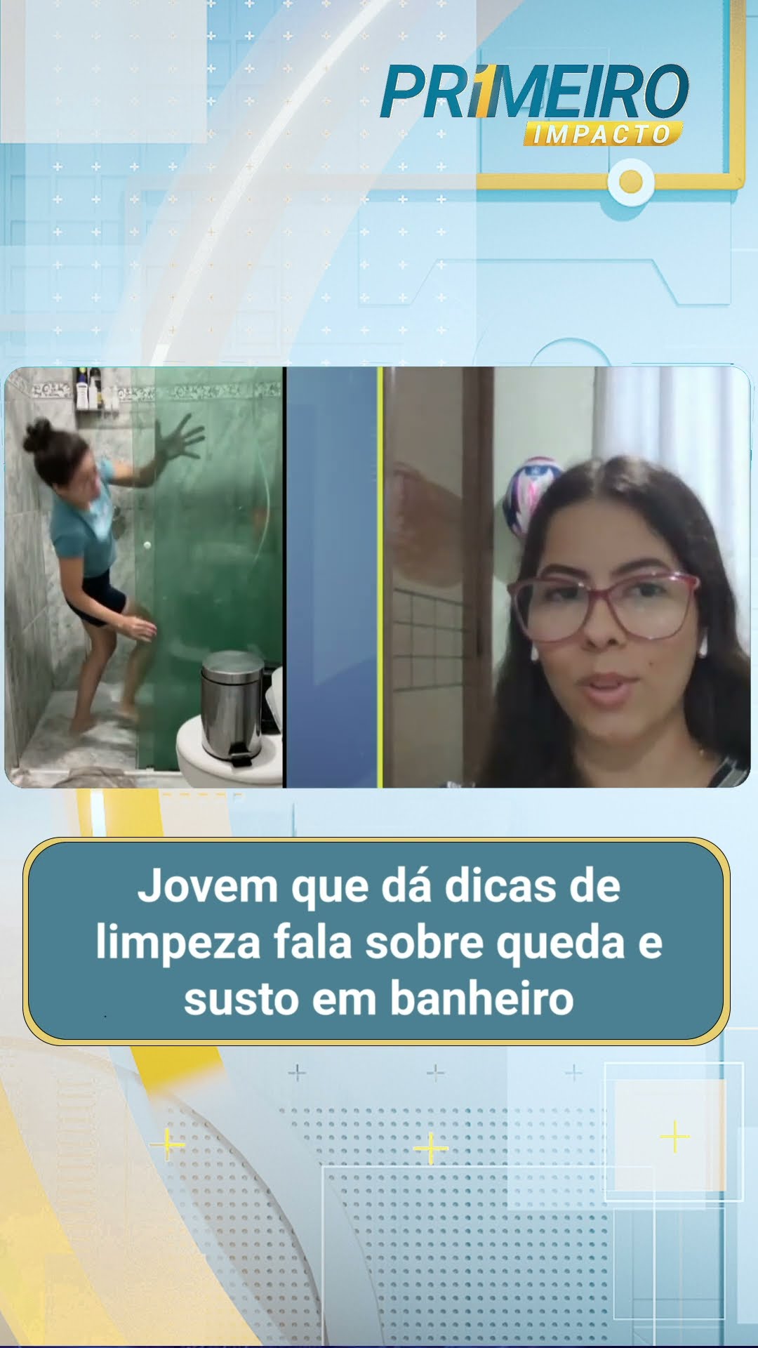 Jovem que dá dicas de limpeza fala sobre queda e susto em banheiro
