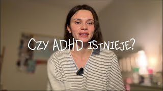 Czy ADHD istnieje?