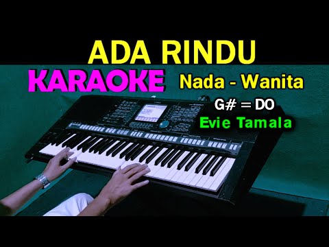 Aku Rindu Padamu (Evie Tamala) Karaoke Original, No Vocal + Lirik
