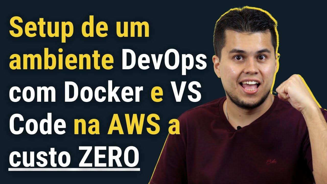 Setup de um ambiente DevOps com Docker e VS Code na AWS a custo ZERO ...
