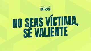 VCD Ep 1528 Don't be a victim, be brave!