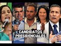 Elecciones 2021: Estos son los 23 candidatos a la Presidencia del Perú