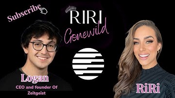 LOGAN SAETHER CEO/ FOUNDER OF ZEITGEIST X RIRI INTERVIEW