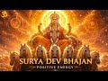 Peaceful Surya Dev Bhajan ☀️ Divine Morning Energy